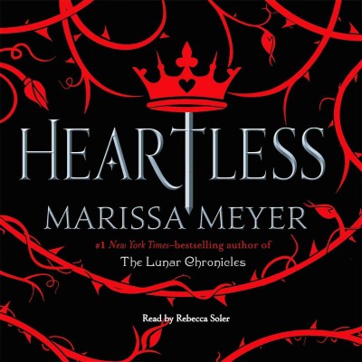 Heartless / Marissa Meyer.