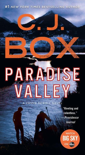 Paradise Valley / C.J. Box.