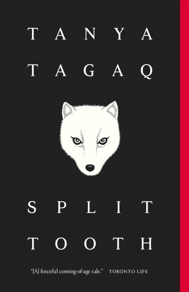 Split tooth / Tanya Tagaq.