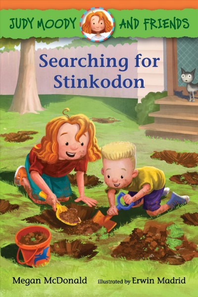 Searching for Stinkodon / Megan McDonald ; illustrated by Erwin Madrid.
