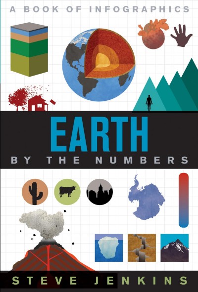 Earth : a book of infographics / Steve Jenkins.