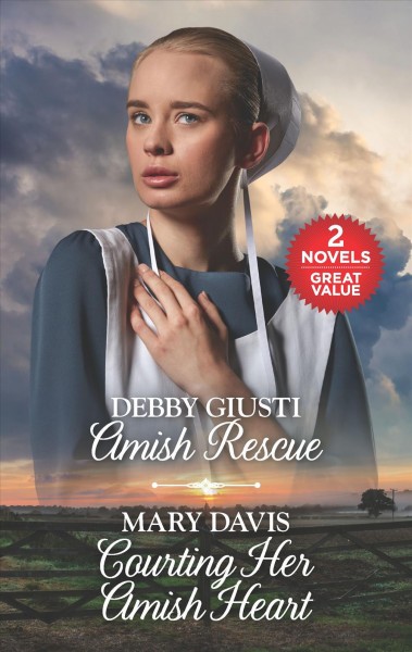 Amish rescue ; Courting her Amish heart / Debby Giusti, Mary Davis.