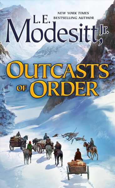 Outcasts of order / L.E. Modesitt, Jr.