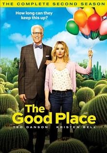 The Good Place. The complete second season [videorecording] / created by Michael Schur ; producer, Jen Statsky ; produced by David Hyman ; Fremulon ; 3 Arts Entertainment ; Universal Television.