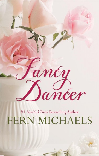 Fancy dancer / Fern Michaels.