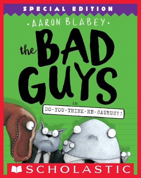 The Bad Guys / Aaron Blabey.