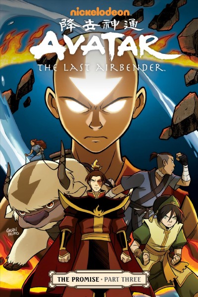 Avatar, the last Airbender. The promise. Part three / script, Gene Luen Yang ; art and cover, Gurihiru ; lettering, Michael Heisler.