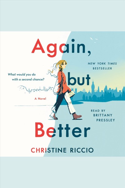 Again, but better : a novel / Christine Riccio.