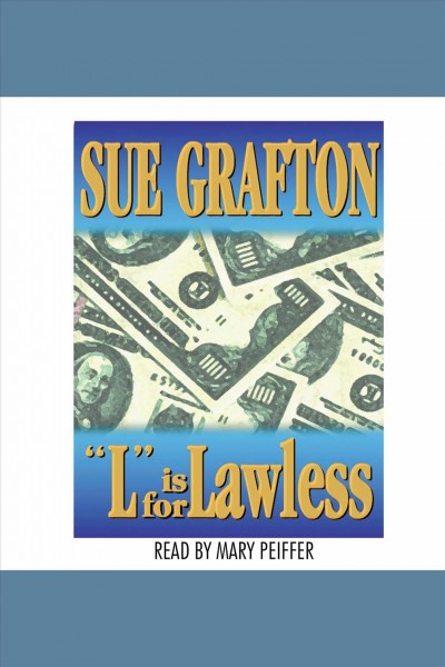 "L" is for lawless / Sue Grafton.