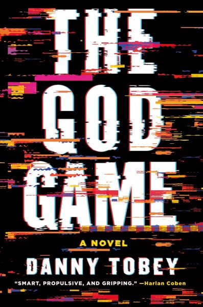 The God Game : A Novel.