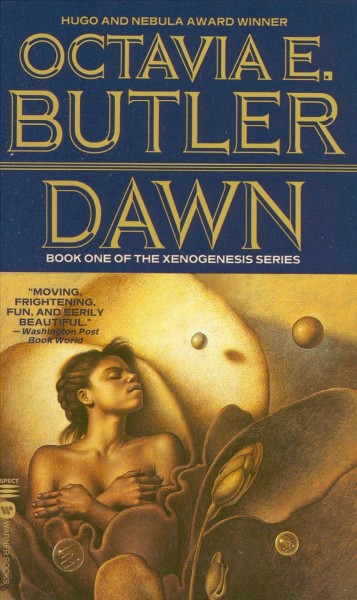 Dawn / Octavia E. Butler.