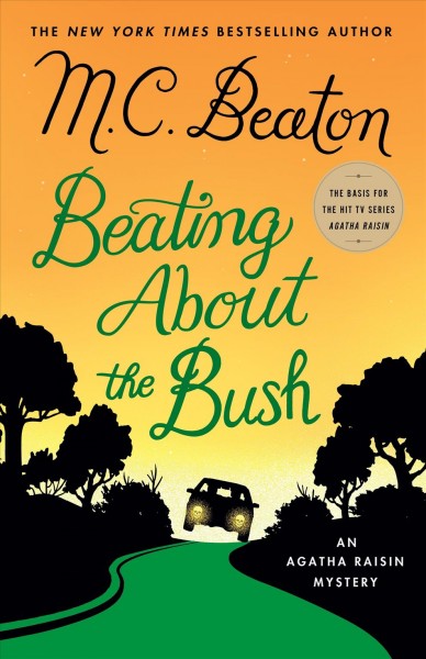 Beating about the bush / M. C. Beaton.