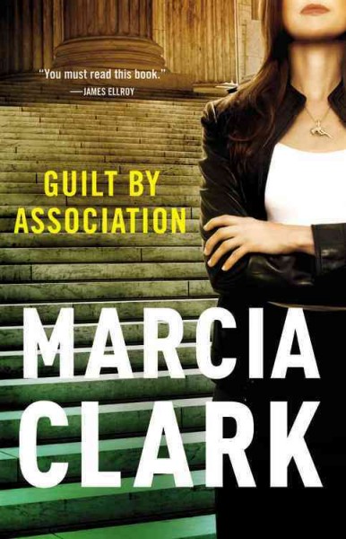 Mauvaises fréquentations : roman / Marcia Clark ; traduit de l'anglais (États-Unis) par Guillaume Marlière.