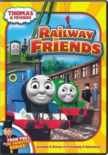 Thomas & friends. Railway friends [dvd] / Hit Entertainment ; Gullane (Thomas) Limited ; produced by Simon Spencer ; written by Anna Starkey ... [et. al.] ; created by Britt Allcroft ; directed by Steve Asquith.
