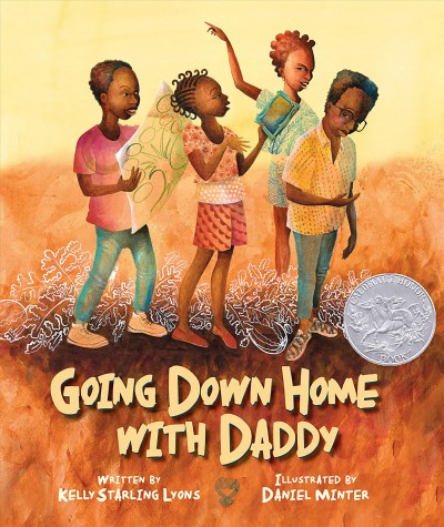 Going down home with Daddy / written by Kelly Starling Lyons ; illustrated by Daniel Minter.