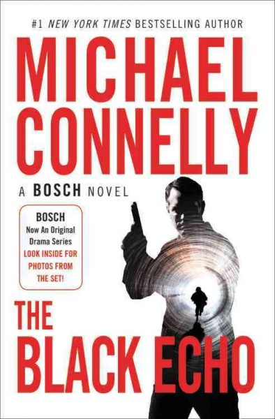 The black echo / Michael Connelly.