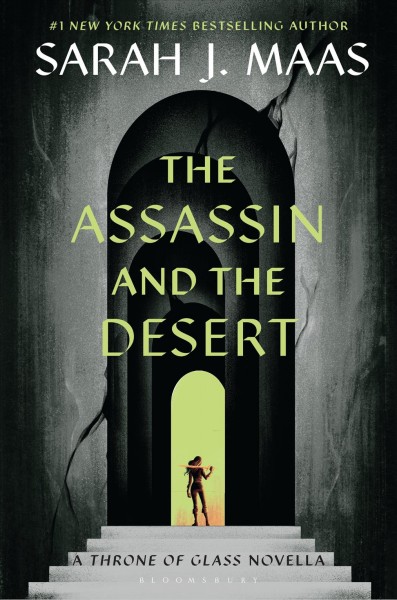 The assassin and the desert / by Sarah J. Maas.