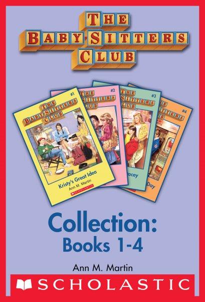 The Baby-sitters Club collection / Ann M. Martin.