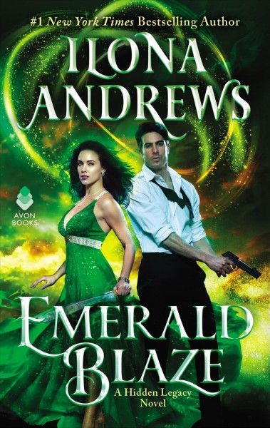 Emerald blaze [electronic resource] : a hidden legacy novel / Ilona Andrews.