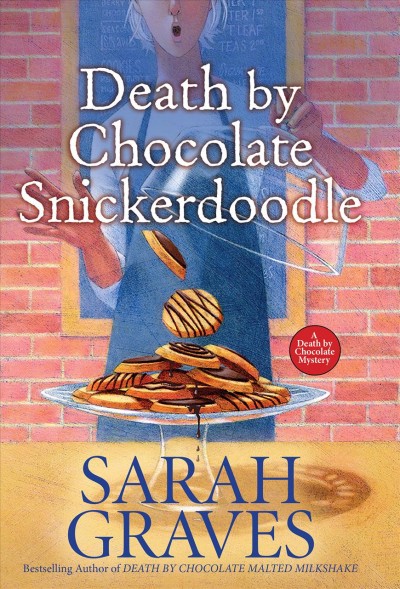 Death by chocolate snickerdoodle / Sarah Graves.