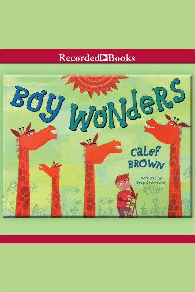 Boy wonders [electronic resource]. Brown Calef.