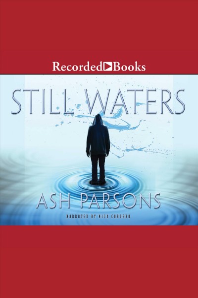 Still waters [electronic resource]. Ash Parsons.