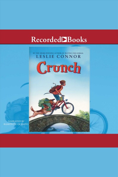 Crunch [electronic resource]. Connor Leslie.