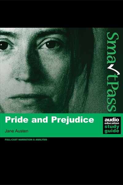 Pride and prejudice [electronic resource] : Smartpass audio education study guide. Jane Austen.