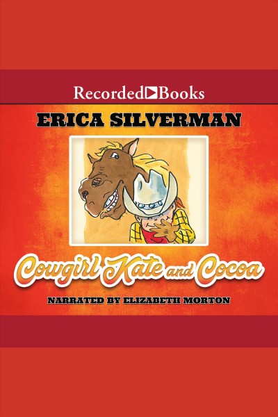 Rain or shine [electronic resource] : Cowgirl kate and cocoa series, book 4. Erica Silverman.