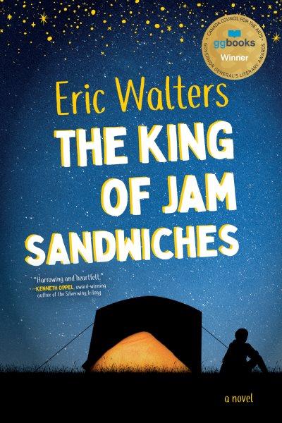 The king of jam sandwiches / Eric Walters.