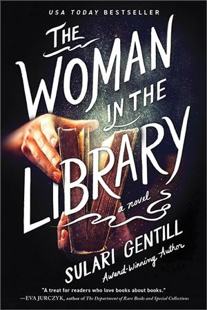 The woman in the library : a novel / Sulari Gentill.