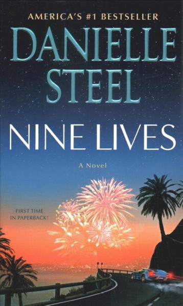 Nine lives : a novel / Danielle Steel.