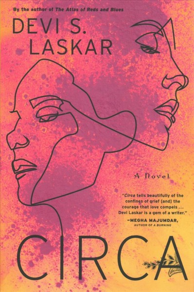 Circa : a novel / Devi S. Laskar.