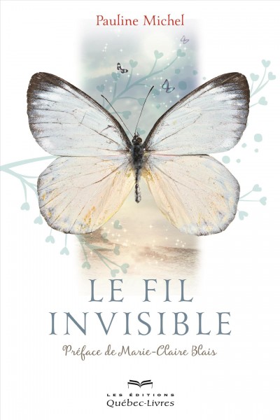 Le fil invisible [electronic resource]