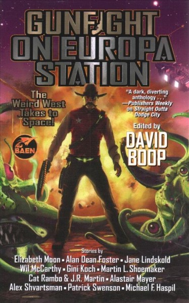 Gunfight on Europa Station / edited by David Boop.