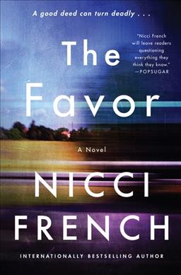 The favor :  novel / Nicci French.