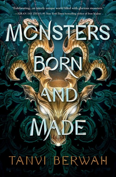 Monsters born and made / Tanvi Berwah.