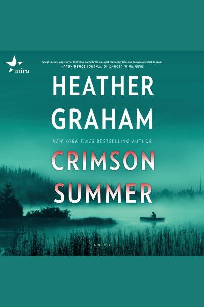 Crimson summer / Heather Graham.