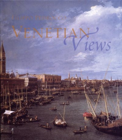 Venetian views / Filippo Pedrocco.