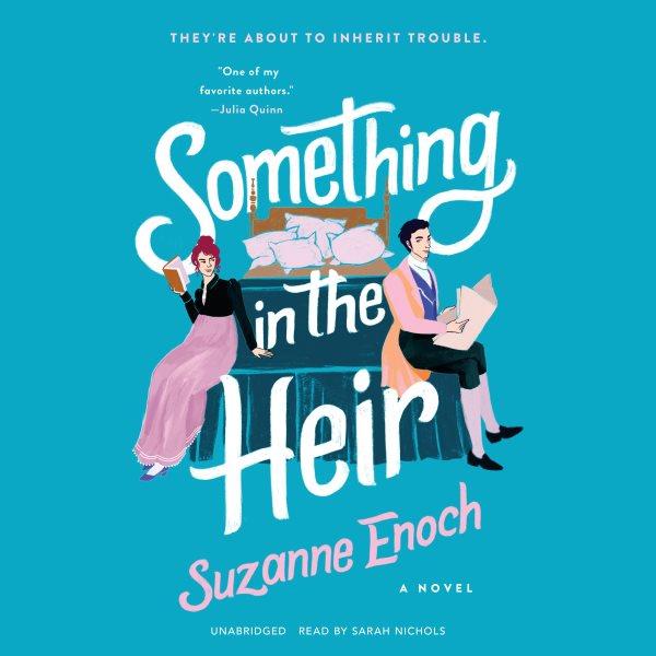 Something in the heir / Suzanne Enoch.