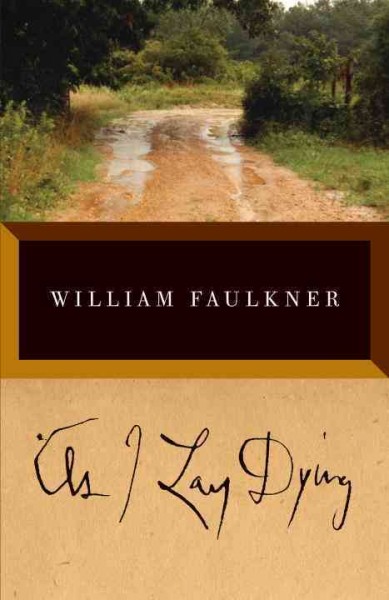 As I lay dying : the corrected text / William Faulkner.