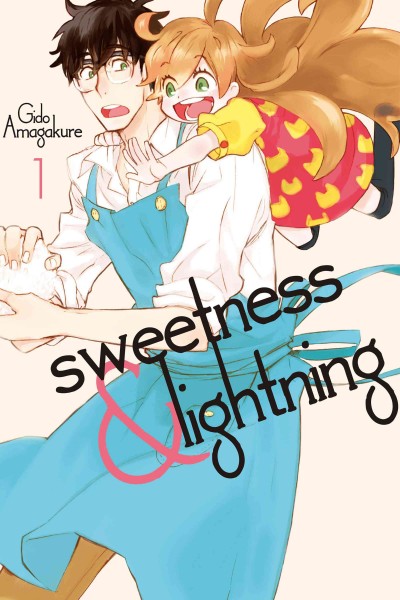 Sweetness and Lightning : Sweetness and Lightning [electronic resource] / Gido Amagakure.