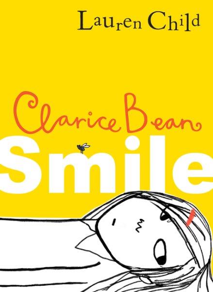 Clarice Bean : Smile.