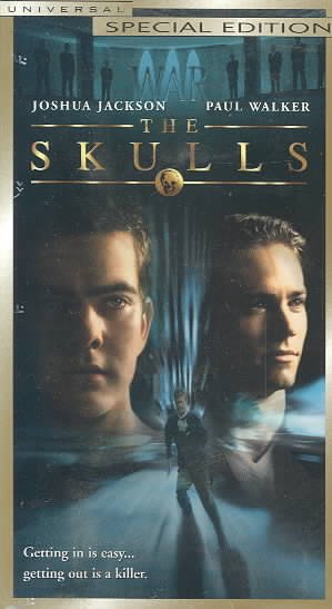 The skulls [videorecording] / Universal Pictures and Original Film/Newmarket Capital Group ; a Neal H. Moritz production ; directed by Rob Cohen ; written and produced by John Pogue.