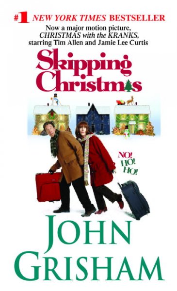 Skipping Christmas / John Grisham.