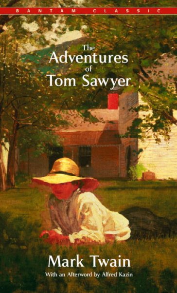 The adventures of Tom Sawyer / Mark Twain ; afterword by Alfred Kazin.
