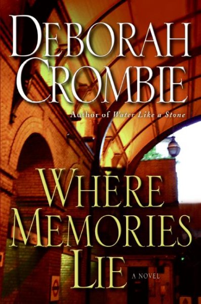 Where memories lie / Deborah Crombie.