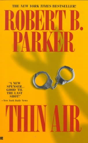 Thin air / Robert B. Parker.
