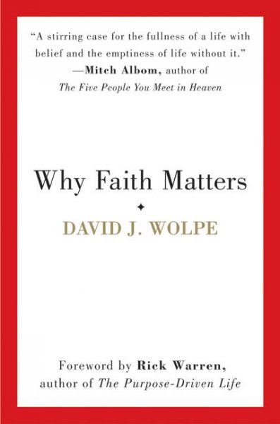 Why faith matters / David J. Wolpe.