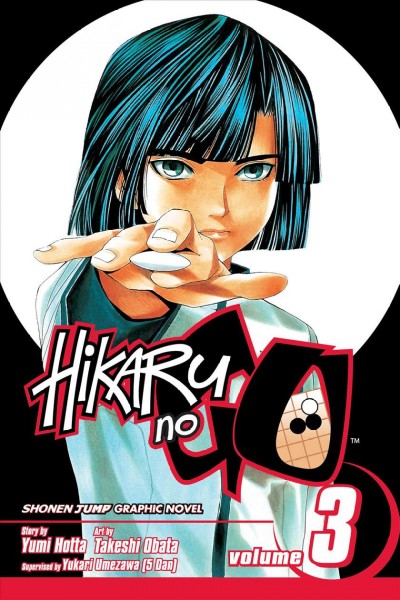 Hikaru no Go. Volume 3, Preliminary scrimmage / story by Yumi Hotta ; art by Takeshi Obata.